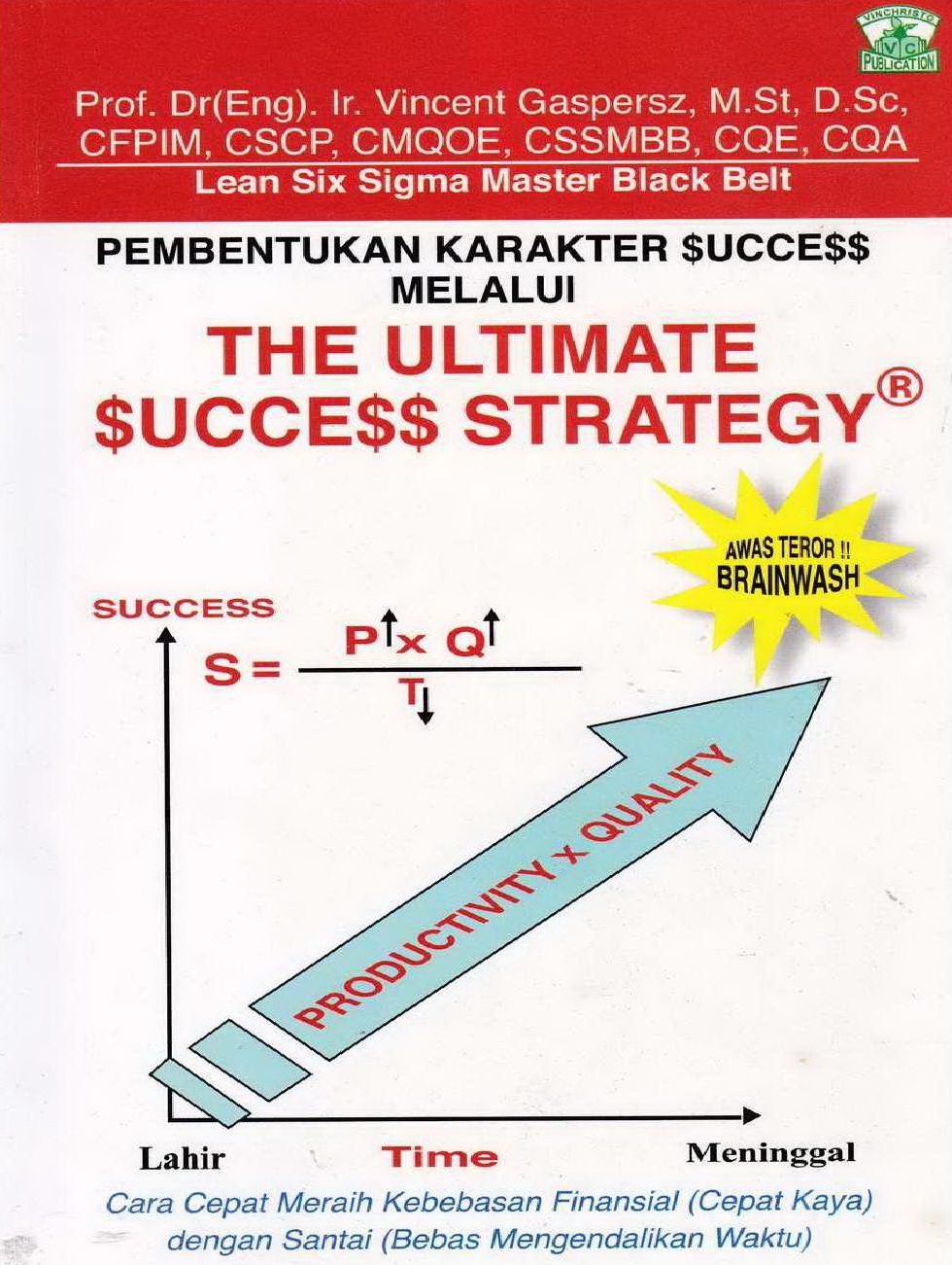 2012 Pembentukan Karakter Success Melalui The Ultimate Success Strategy VG
